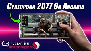Cyberpunk 2077 On An Android Phone! PC Emulation Is Getting GOOD!