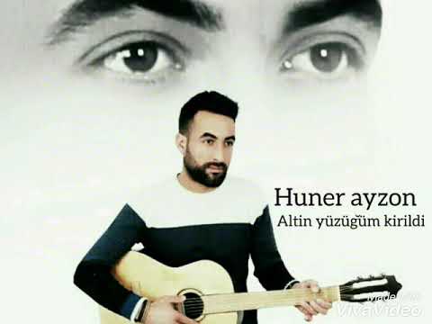 HÛNER AYZON Altin yüzüğüm kirildi