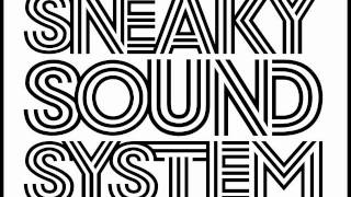 Sneaky Sound System - We Love (SSS Remix)