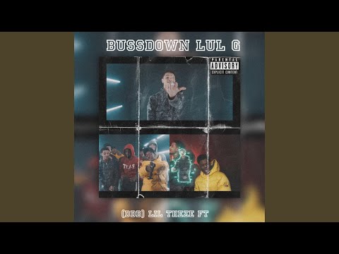 Theze Gang & Bussdown Lul G