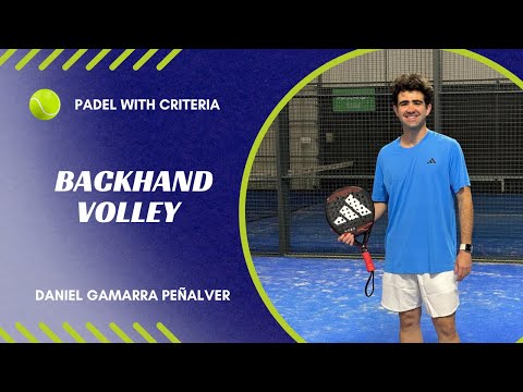 BACKHAND VOLLEY IN PADEL 🎾