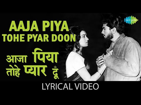 Aaja Piya Tohe with lyrics | Lata Mangeshkar Hit Song | Baharon ke Sapne| Asha Parekh, Rajesh Khanna