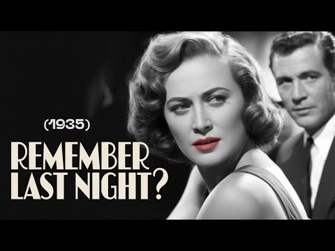 Remember Last Night (1935) Romantic Comedy with Edward Arnold, Robert Young and Constance Cummings