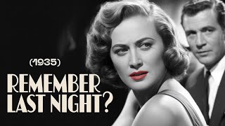 Remember Last Night (1935) Romantic Comedy with Edward Arnold, Robert Young and Constance Cummings