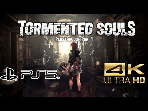 Tormented Souls PS5 Playthrough Part 1 4K UHD