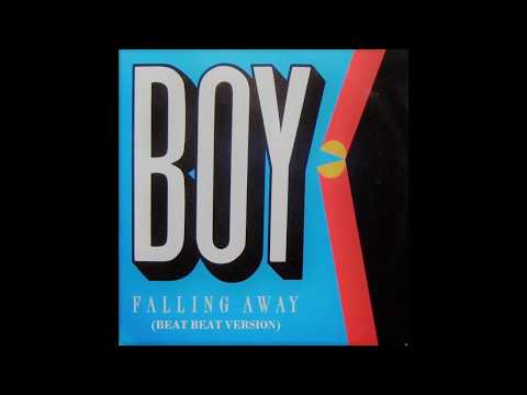 Boy -  Falling Away (High Energy)