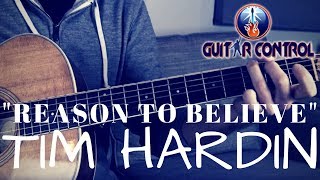 How To Play &quot;Reason to Believe&quot; By Tim Hardin - Acoustic Guitar Lesson On Easy Songs For Beginners