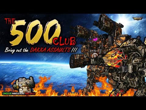 Joining the 500 Club? Bring out the Dakka Assaults! - Cinco De Mayo EpicO challenge