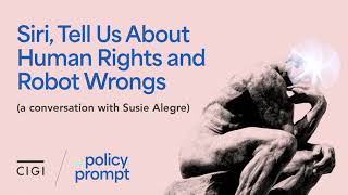 Siri, Tell Us About Human Rights and Robot Wrongs (a conversation with Susie Alegre)