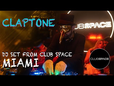 CLAPTONE @ Club Space Miami -SUNRISE DJ SET presented by Link Miami Rebels