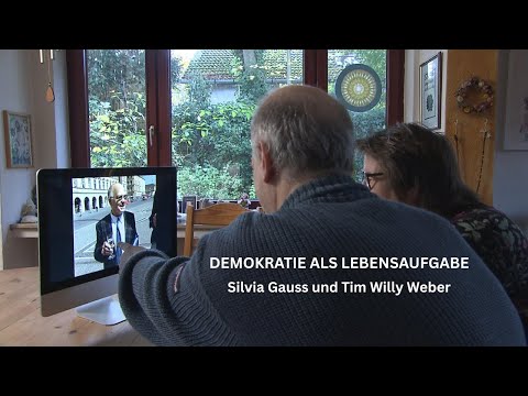 DEMOCRACY AS A LIFETIME TASK - Silvia Gauss and Tim Willy Weber