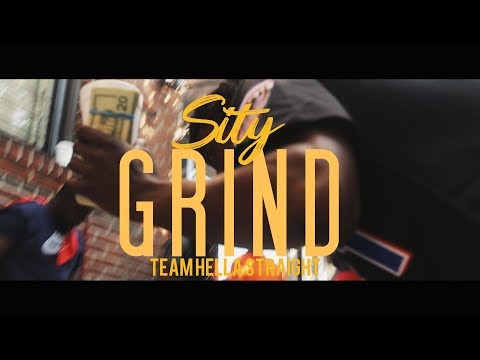 Sity - Grind (Dir. By Kapomob Films)
