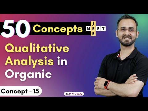 Qualitative analysis (Lassaigne test)- Organic Chemistry - Detailed Recap