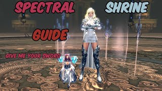 Blade and Soul : Spectral Shrine Guide