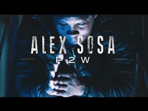 Alex Sosá- “P2W” (Official Music Video) [Shot By: ShotByNino]