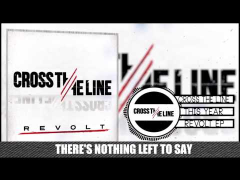 Cross The Line - This Year