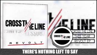 Cross The Line - This Year