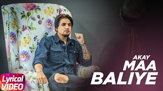 Maa Balliye ( Lyrical ) | A Kay Feat.Deep Jandu |  Latest Punjabi Song 2017 | Speed Records