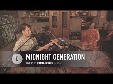 Midnight Generation | Live @ Departamento, CDMX