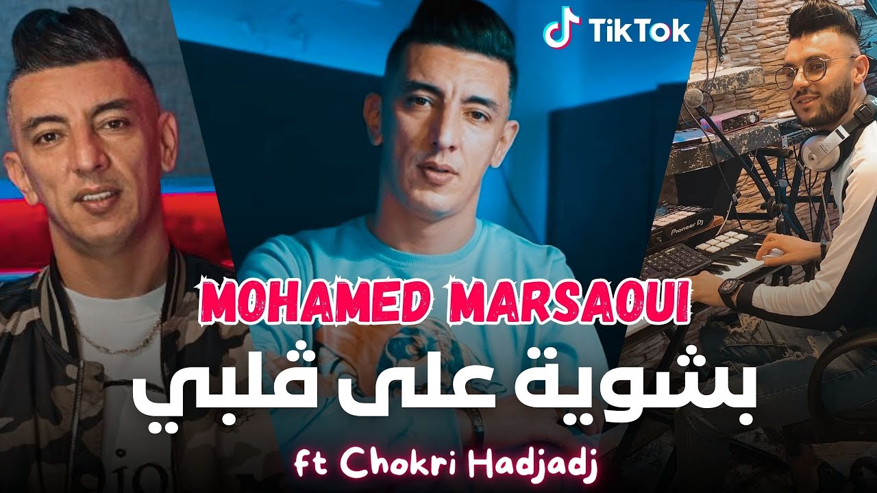 B Chwiya 3La Galbi by Mohamed Marsaoui from Algeria | Popnable