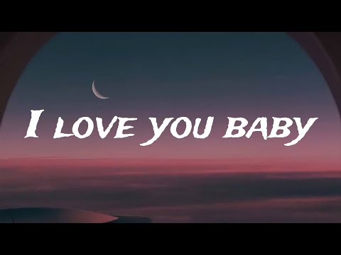 I Love You Baby 💖 | Romantic Love Song | Heart Touching Lyrics Video
