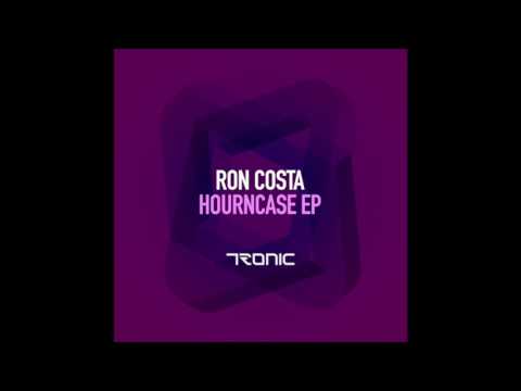 Ron Costa - Hourncase [Tronic]