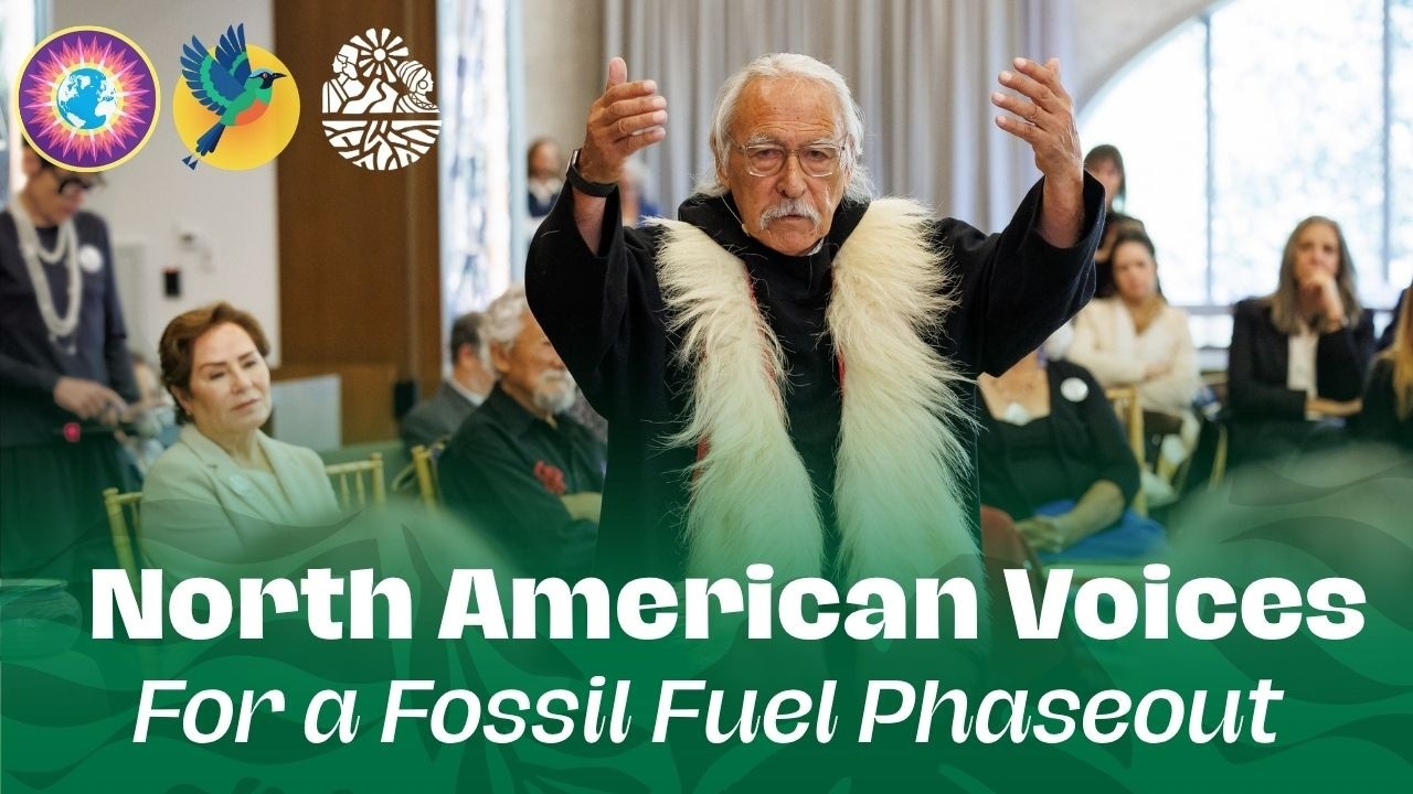 Beyond Fossil Fuels: North American Voices from the Global Ethical Stocktake