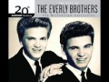 Everly Brothers - Love Hurts 