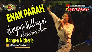 Download lagu ENAK PARAH KANGEN NICKERIE COVER ARIYANI HELOYAN MG 86 PRO mp3
