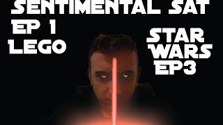Sentimental SATURDAY EP 1  Star Wars Ep 3