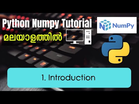 Numpy Introduction Python Numpy Malayalam Tutorial Part 1