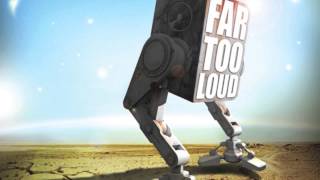 Far Too Loud - Moneymaker