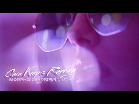 Cara Keeps Running - Morphoice & Syst3m Glitch (Music Video) | Synthwave / Synthpop / Retrowave