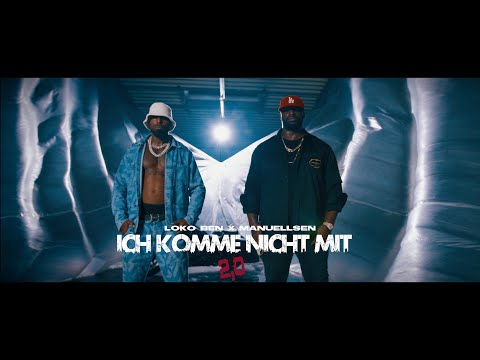 Loko Ben ft. Manuellsen - ich komme nicht mit 2.0 - Official Video