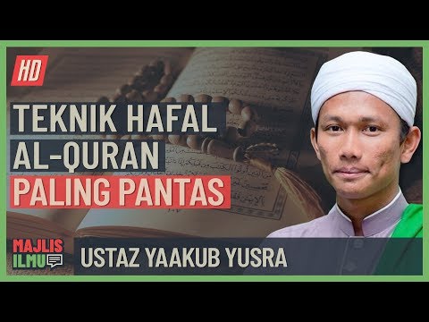 Ustaz Yaakub Yusra - Teknik Hafal Al-Quran Paling Pantas