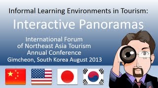 preview picture of video 'Informal Learning Environments in Tourism: Interactive Panoramas'