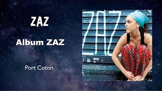 Zaz - Port Coton (Audio)