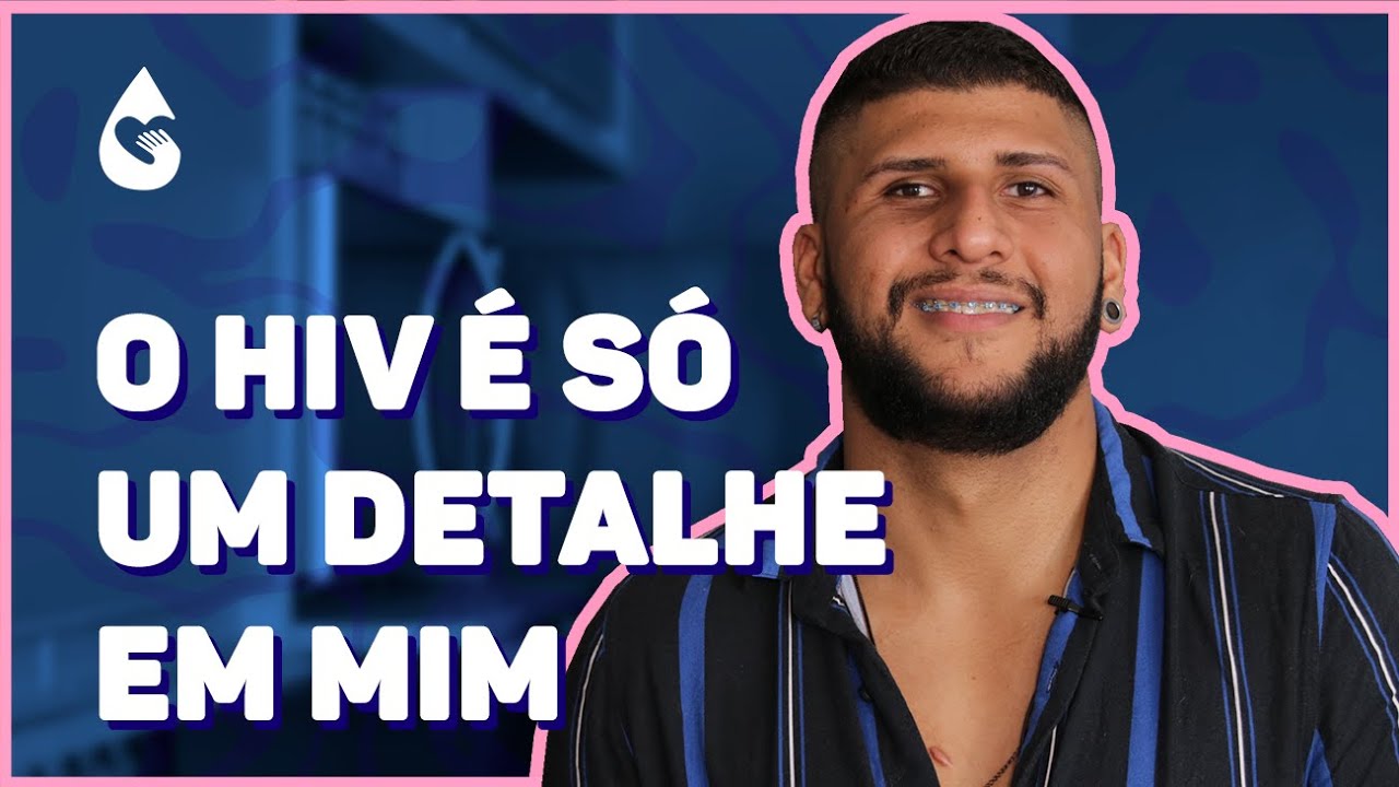 HIV NÃO É UM PROBLEMA, O PROBLEMA É NÃO SABER DELE | Histórias de ter.a.pia #213