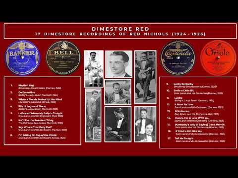 Dimestore Red: Dimestore Recordings by Red Nichols: 1924-1926