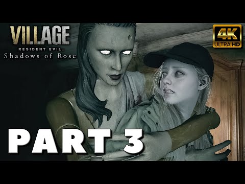 RESIDENT EVIL 8 VILLAGE SHADOWS OF ROSE DLC Walkthrough Gameplay PART 3 [4K PC 60FPS] - FULL GAME