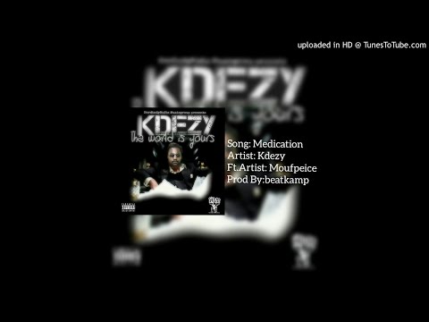 Kdezy (Medication) ft.Moufpeice Kalico (prod.by Beatkamp)
