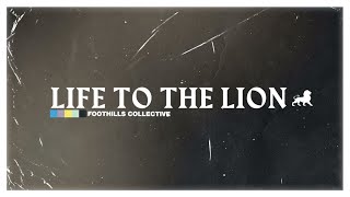 Life To The Lion