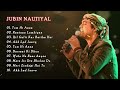 Best Of Jubin Nautiyal 2024 | Jubin Nautiyal New Songs | Best Heart Touching Songs #jubinnautiyal💕