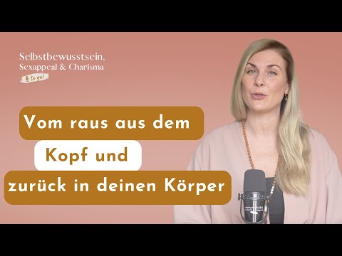 Wie du mit somatischen Übungen wieder klar denken kannst