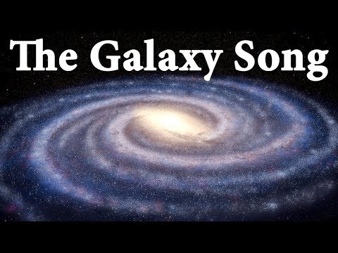 The Galaxy Song