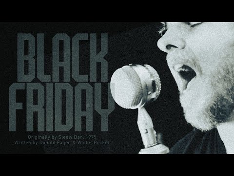 STEELY DAN ‘Black Friday’ cover by Dig Infinity