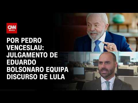 Análise: Julgamento de Eduardo Bolsonaro municia campanha de Lula | CNN 360º