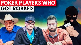 10 POKER PLAYERS WHO SHOCKINGLY GOT ROBBED! video