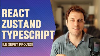 React + Zustand ile Sepet Mantığını Kodluyoruz | Shadcn & Tailwind