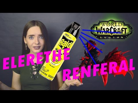 HOW TO: ELERETHE RENFERAL MYTHIC GUIDE EMERALD NIGHTMARE